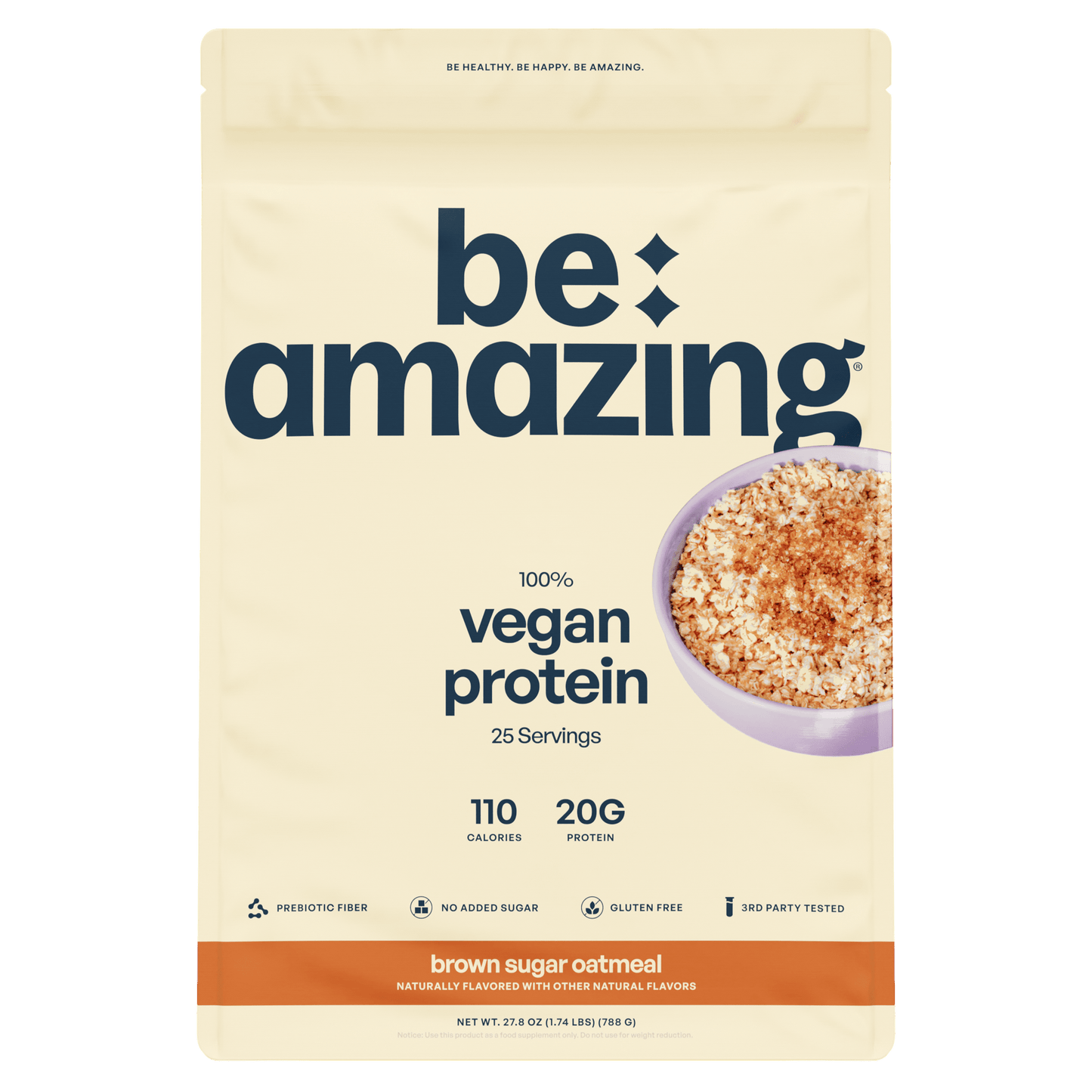 Be Amazing vegan protein powder with brown sugar and oatmeal flavor in a resealable container.